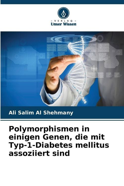 Produktbild: Polymorphismen in einigen Genen, die mit Typ-1-Diabetes mellitus assoziiert sind