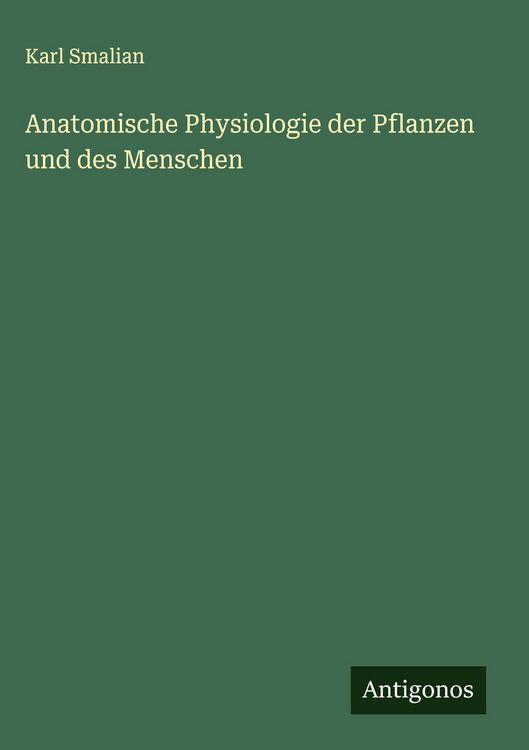 Produktbild: Anatomische Physiologie der Pflanzen und des Menschen
