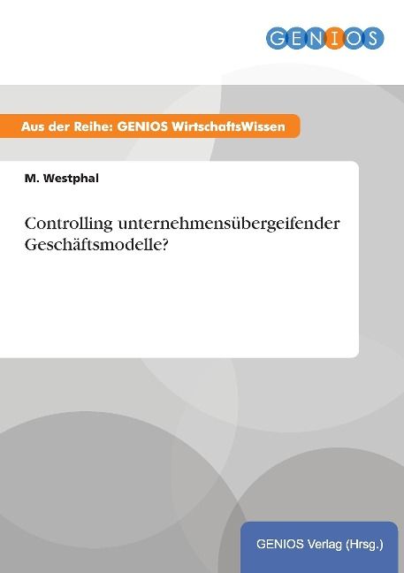 Produktbild: Controlling unternehmens&uuml;bergeifender Gesch&auml;ftsmodelle?