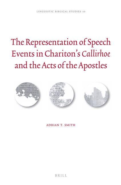 Produktbild: The Representation of Speech Events in Chariton's Callirhoe and the Acts of the Apostles