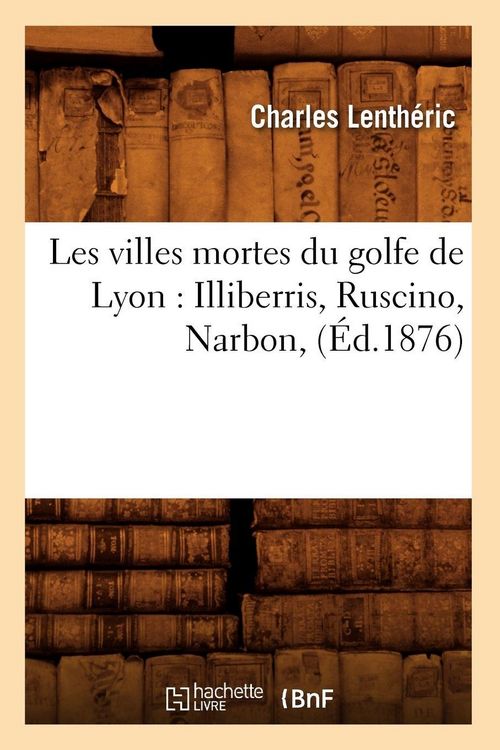 Produktbild: Les villes mortes du golfe de Lyon