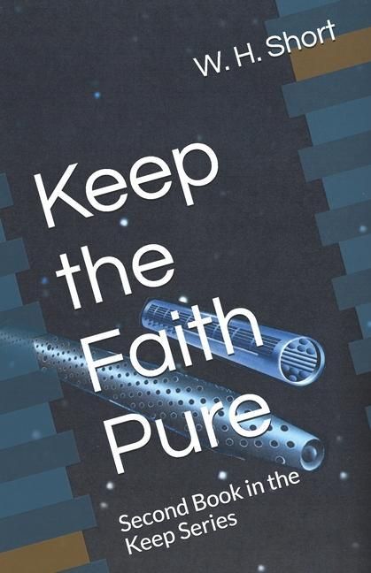 Produktbild: Keep the Faith Pure: Second Book in the Keep Series
