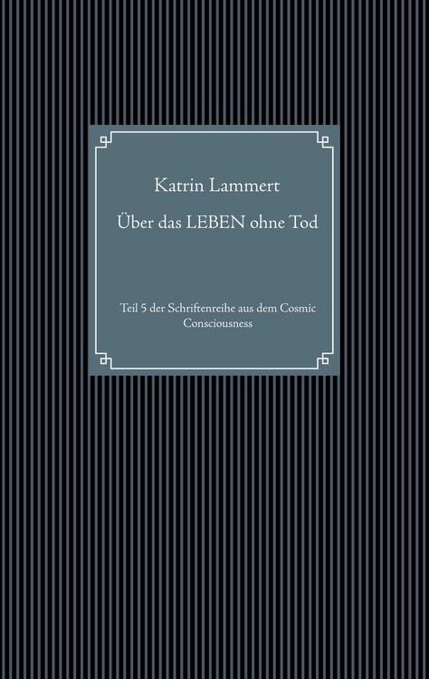 Produktbild: &Uuml;ber das LEBEN ohne Tod