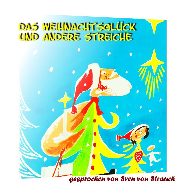 Produktbild: Das Weihnachtsgl&uuml;ck und andere Streiche