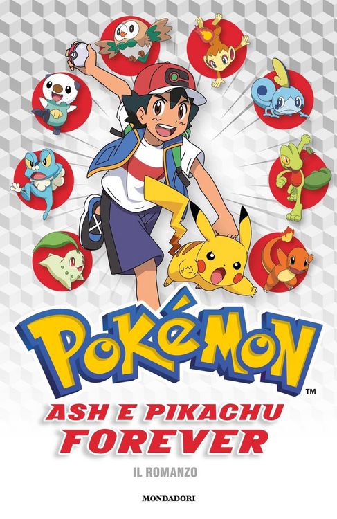 Produktbild: Ash e Pikachu forever. Pok&eacute;mon. Il romanzo