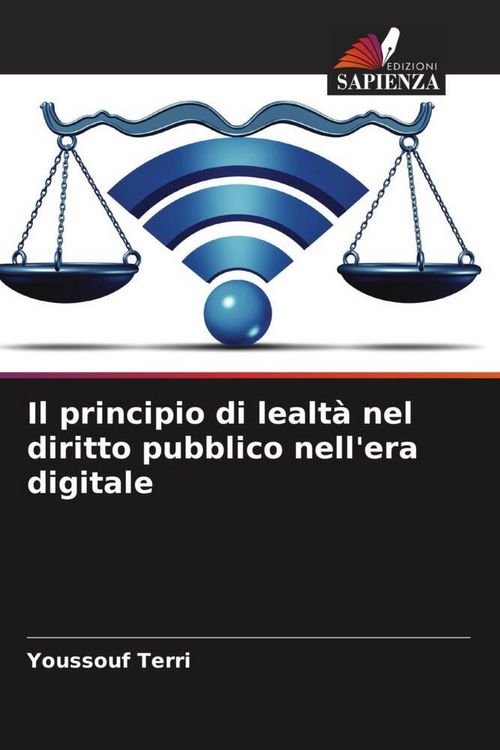Produktbild: Il principio di lealt&agrave; nel diritto pubblico nell'era digitale