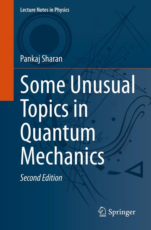 Produktbild: Some Unusual Topics in Quantum Mechanics