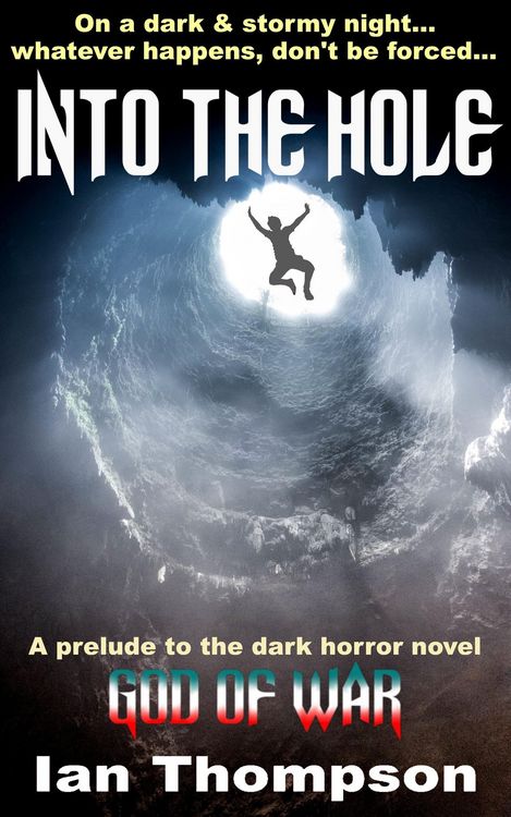 Produktbild: Into The Hole (Short Horror Tales, #101)