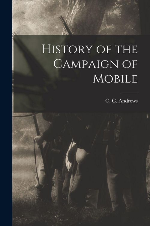 Produktbild: History of the Campaign of Mobile