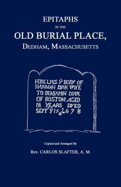 Produktbild: Epitaphs in the Old Burial Place, Dedham, Mass.
