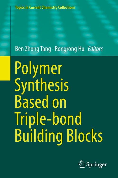 Produktbild: Polymer Synthesis Based on Triple-bond Building Blocks