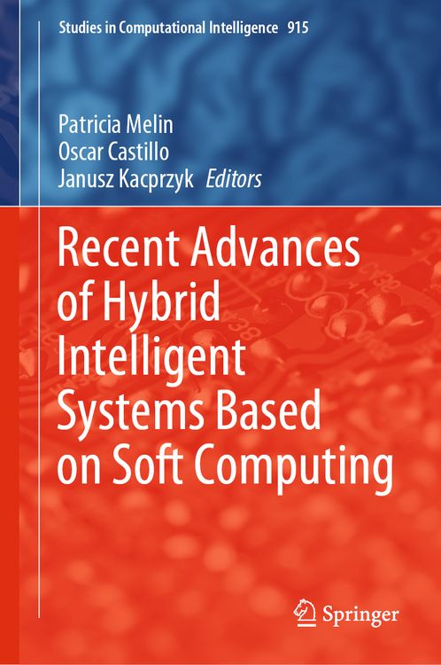Produktbild: Recent Advances of Hybrid Intelligent Systems Based on Soft Computing
