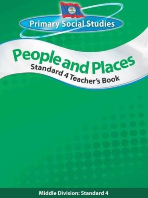 Produktbild: Gilbert, D: Belize Primary Social Studies Standard 4 Teacher