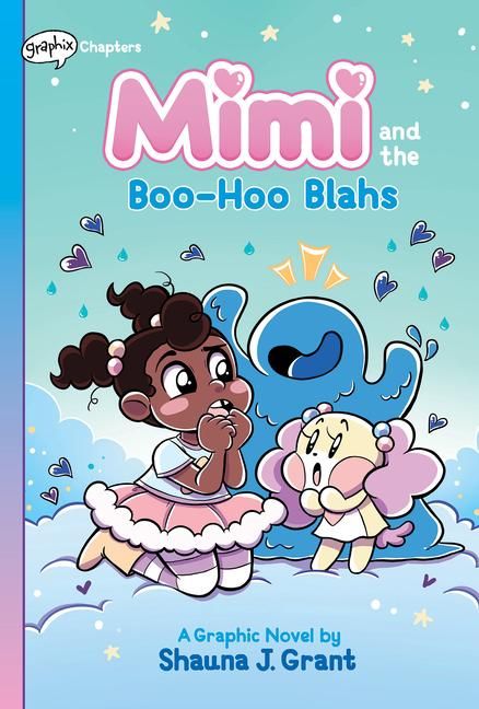 Produktbild: Mimi and the Boo-Hoo Blahs: A Graphix Chapters Book (Mimi #2)
