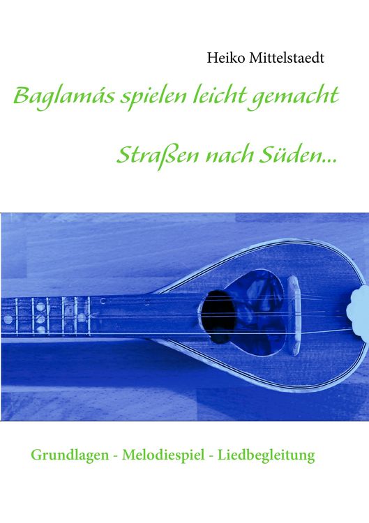 Produktbild: Baglam&aacute;s spielen leicht gemacht - Stra&szlig;en nach S&uuml;den...