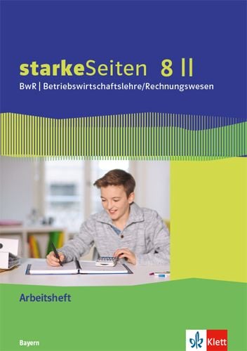 Produktbild: starkeSeiten BwR - Betriebswirtschaftslehre/Rechnungswesen 8 II. Ausgabe Bayern Realschule