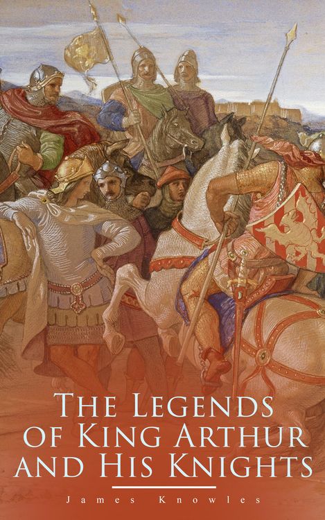 Produktbild: The Legends of King Arthur and His Knights