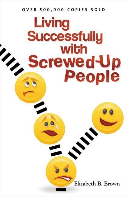 Produktbild: Living Successfully with Screwed-Up People