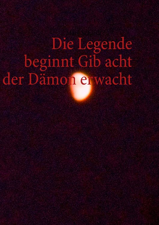 Produktbild: Die Legende beginnt Gib acht der D&auml;mon erwacht