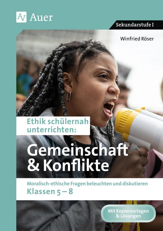 Produktbild: Ethik sch&uuml;lernah Gemeinschaft und Konflikte