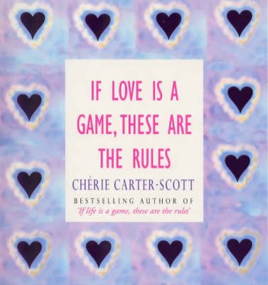 Produktbild: If Love Is a Game, These Are the Rules