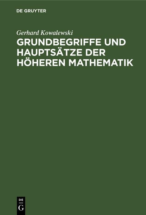 Produktbild: Grundbegriffe und Haupts&auml;tze der h&ouml;heren Mathematik