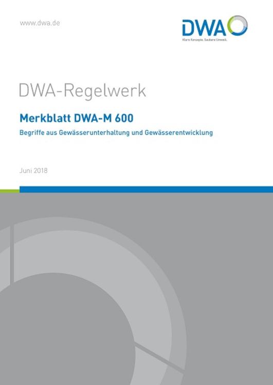 Produktbild: Merkblatt DWA-M 600 Begriffe aus der Gewässerunterhaltung und Gewässerentwicklung