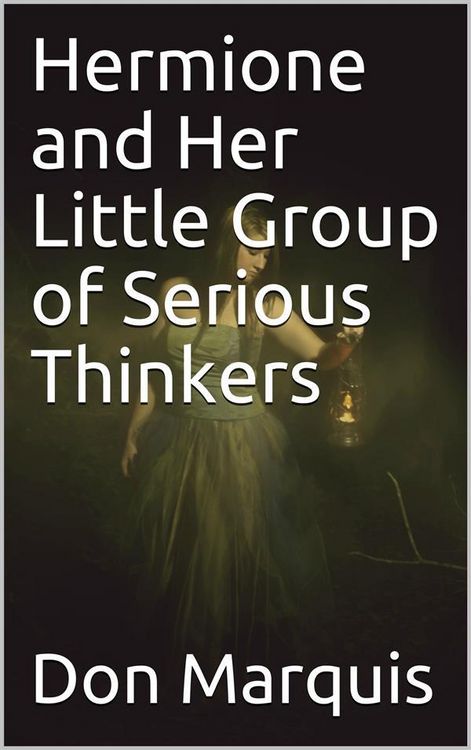 Produktbild: Hermione and Her Little Group of Serious Thinkers