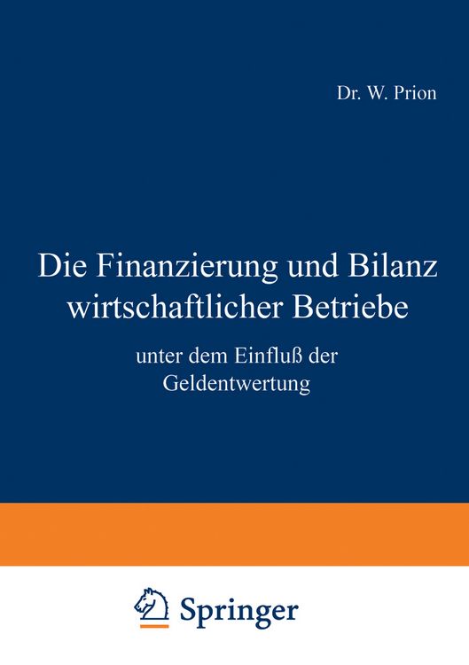 Produktbild: Die Finanzierung und Bilanz wirtschaftlicher Betriebe