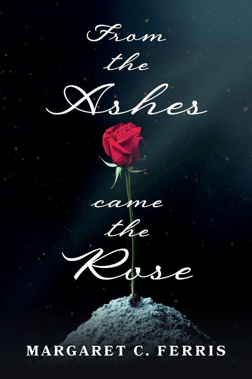 Produktbild: From the Ashes Came the Rose