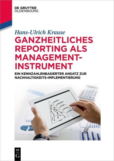 Produktbild: Ganzheitliches Reporting als Management-Instrument