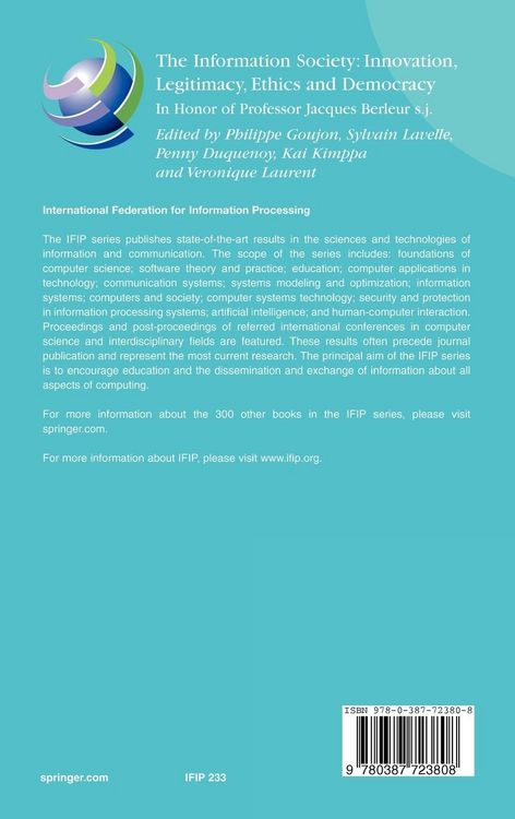 Produktbild: The Information Society: Innovation, Legitimacy, Ethics and Democracy In Honor of Professor Jacques Berleur s.j.