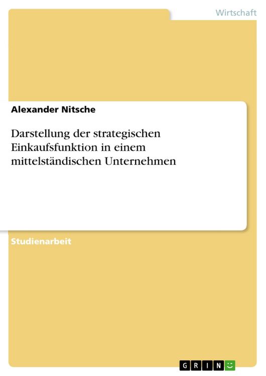 Produktbild: Darstellung der strategischen Einkaufsfunktion in einem mittelst&auml;ndischen Unternehmen