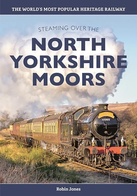 Produktbild: Steaming over the North Yorkshire Moors