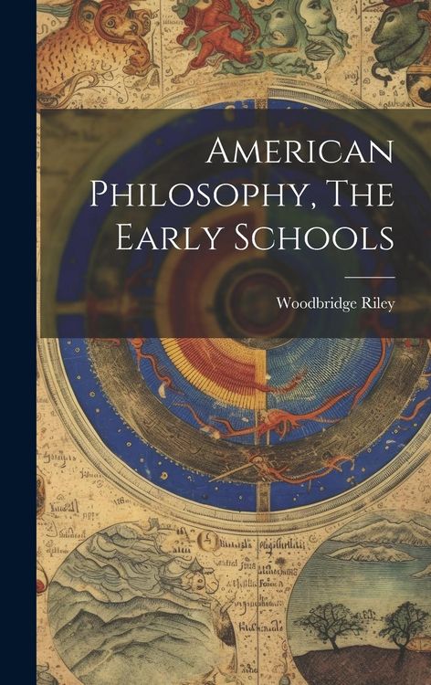 Produktbild: American Philosophy, The Early Schools