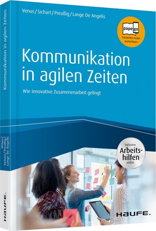Bild vom Artikel Kommunikation in agilen Zeiten - inkl. Arbeitshilfen online vom Autor Gunda Venus