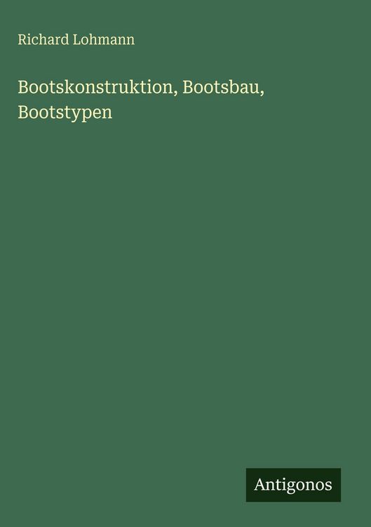 Produktbild: Bootskonstruktion, Bootsbau, Bootstypen