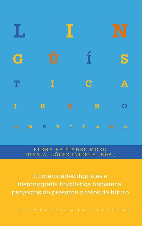 Produktbild: Humanidades digitales e historiograf&iacute;a ling&uuml;&iacute;stica hisp&aacute;nica