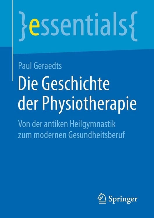 Produktbild: Die Geschichte der Physiotherapie
