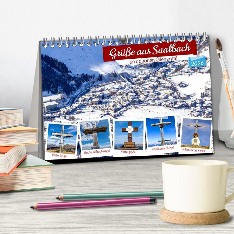 Produktbild: Gr&uuml;&szlig;e aus Saalbach (Tischkalender 2026 DIN A5 quer), CALVENDO Monatskalender