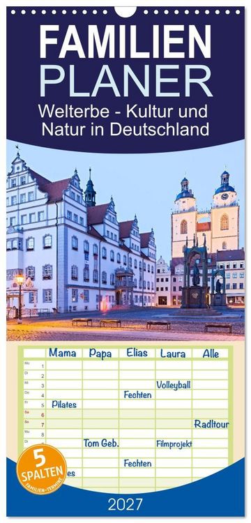 Produktbild: Familienplaner 2027 - Welterbe - Kultur und Natur in Deutschland mit 5 Spalten (Wandkalender, 21 x 45 cm) CALVENDO