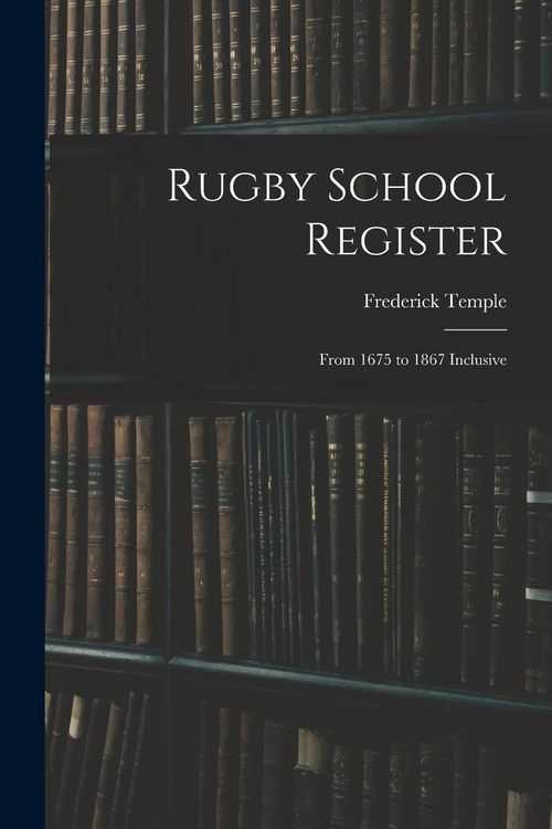 Produktbild: Rugby School Register: From 1675 to 1867 Inclusive
