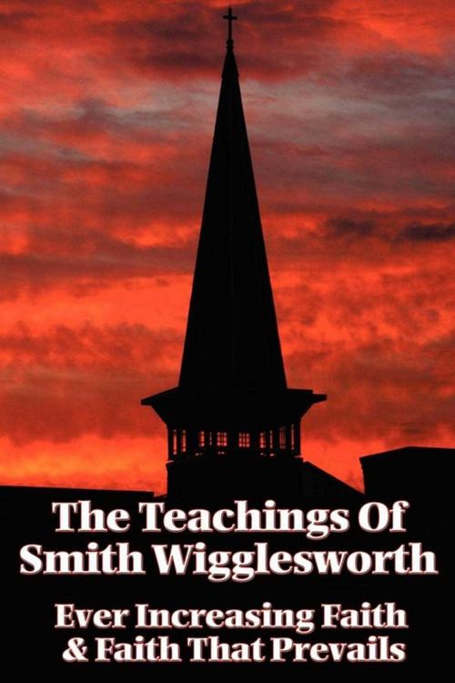 Produktbild: The Teachings of Smith Wigglesworth