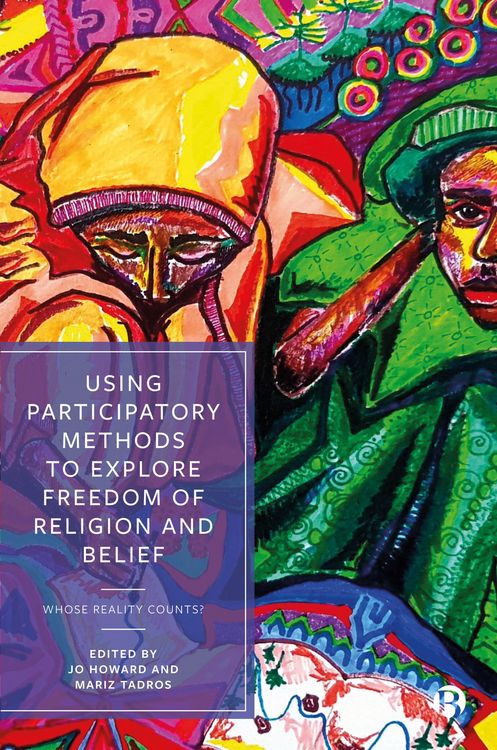 Produktbild: Using Participatory Methods to Explore Freedom of Religion and Belief