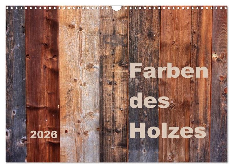 Produktbild: Farben des Holzes (Wandkalender 2026 DIN A3 quer), CALVENDO Monatskalender