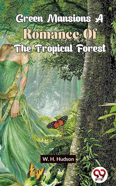 Produktbild: Green Mansions A Romance Of The Tropical Forest