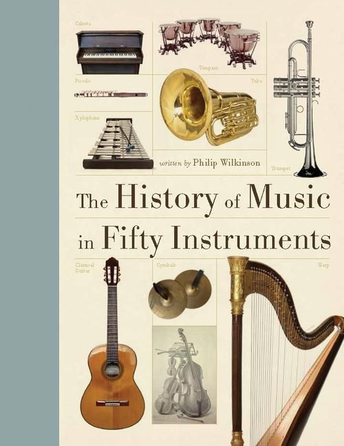 Produktbild: The History of Music in Fifty Instruments