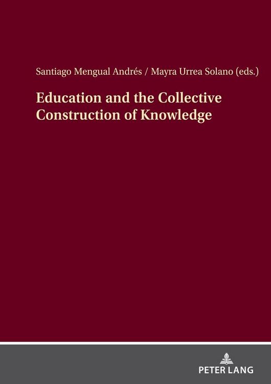 Produktbild: Education and the Collective Construction of Knowledge