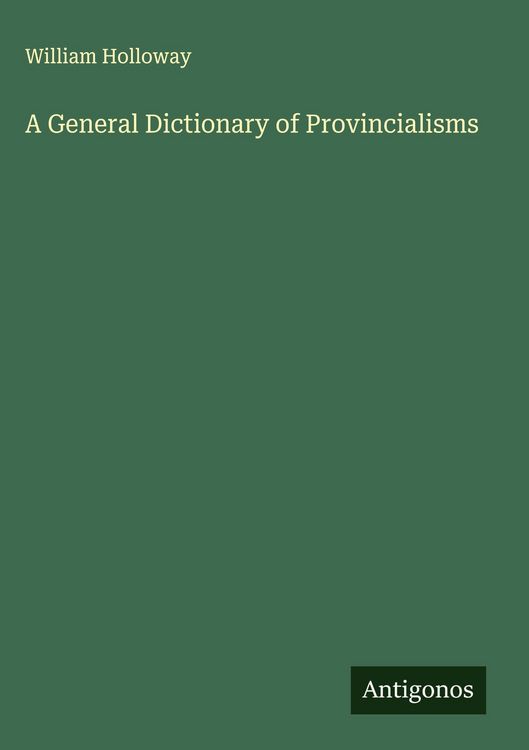 Produktbild: A General Dictionary of Provincialisms