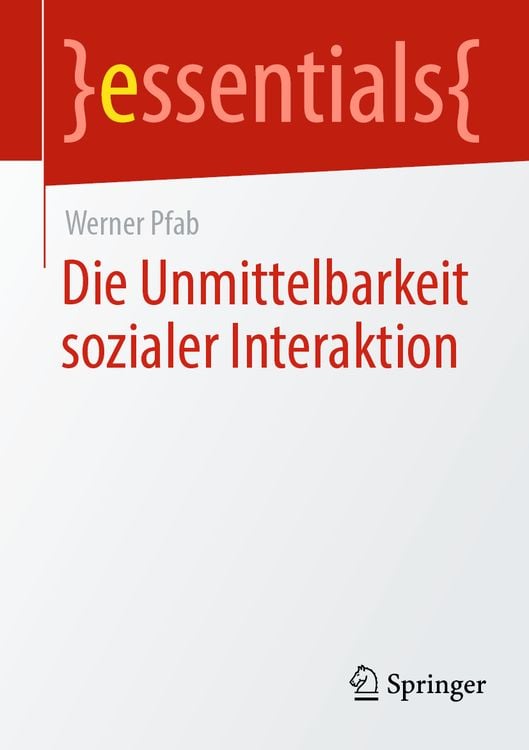 Produktbild: Die Unmittelbarkeit sozialer Interaktion